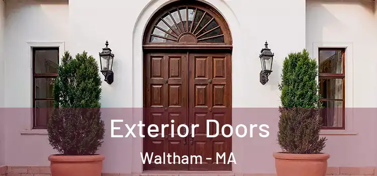  Exterior Doors Waltham - MA
