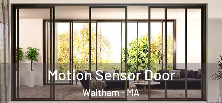 Motion Sensor Door Waltham - MA